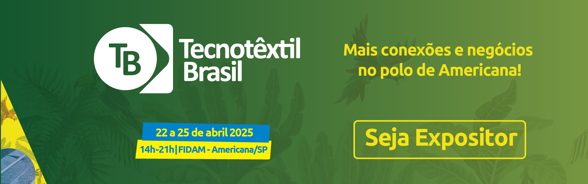 Seja Expositor - Tecnotêxtil Brasil 2025